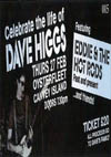 Celebrating The Life of Dave Higgs with Eddie & The Hot Rods featuring members past and present + The 45s - Live at The Oysterfleet Hotel, Canvey Island, Essex - Thursday February 27th, 2014 - Ticket