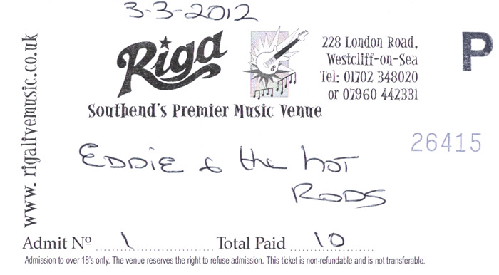 Eddie & The Hot Rods + Prima Donna - Live at Club Riga, Saturday March 3rd, 2012 - Ticket