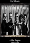 Eddie & The Hot Rods + White Devils' Cause - Live at Club Riga, Friday December 7th, 2012 - Advert (Guitar Gangsters didn't play)