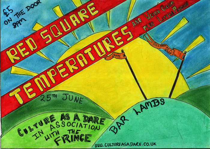Southend Fringe Festival, Culture As A Dare (Featuring Little Penguin, Weird Gear, Temperatures, Red Square and art from Ian Treherne) - Live at Bar Lambs, Westcliff June 25th, 2010 - Poster