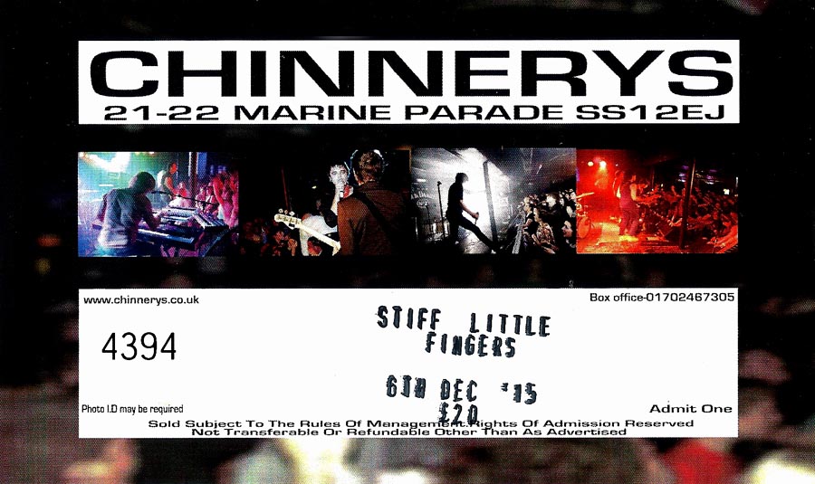 Stiff Little Fingers - Live at Chinnerys, Southend-on-Sea, 06.12.15 - Ticket