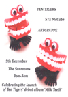 Ten Tigers - 'Milk Teeth' - Debut Album Launch Party - Featuring ArtGruppe & Ste McCabe & Ten Tigers - Live Upstairs at The Sunrooms - 09.12.11 - Flyer #2