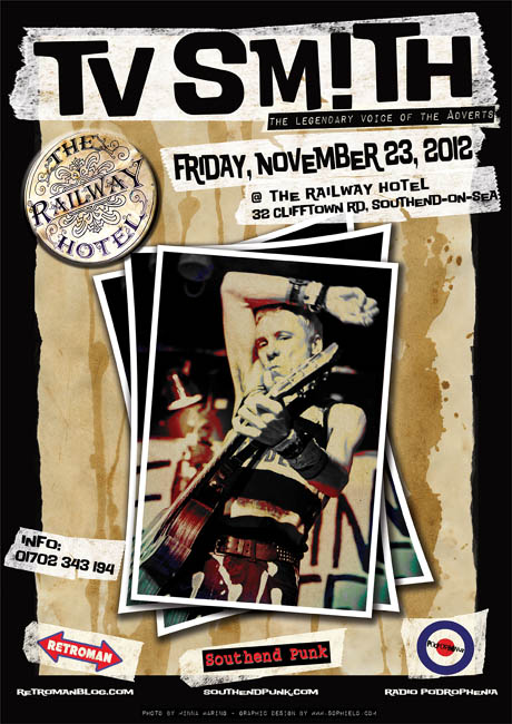 TV Smith + Dick York (& Christine) + The Tuppeny Bunters + Radio Podrophenia DJ's - Live at The Railway Hotel, Southend-on-Sea, Friday November 23rd, 2012 - Poster