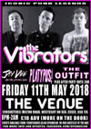 The Vibrators + The Outfit + Platypus + Jay Vee & the Cardinal Sins - Live at The Venue, Westcliff-on-Sea, Essex - Friday May 11th, 2018 - Poster