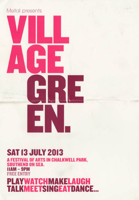 Village Green Festival - Live at Chalkwell Park, Southend-on-Sea, Essex, Saturday July 13th, 2013 - Flyer - Front
