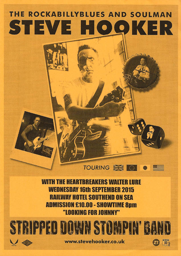 Steve Hooker Stripped Down Stompin' Band - Supporting Walter Lure - Live at The Railway Hotel, Southend-on-Sea, Essex on Wednesday September 16th, 2015 - Poster