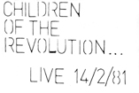 Children of The Revolution - Live 14.02.81 (Necrology Tapes, N1)