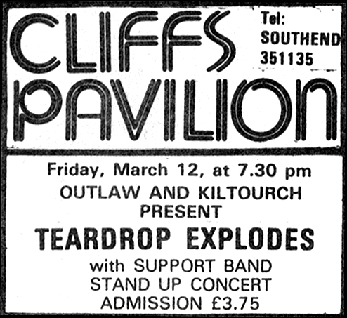 The Teardrop Explodes - Live at The Cliffs Pavilion, Southend - 12.03.82 - Press Advert