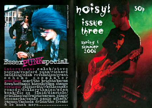 Noisy! Fanzine Issue Three - Spring/Summer 2006 - Essex Punk Special
