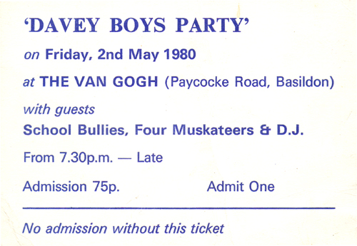'Davey Boys Party' - Featuring The School Bullies, Four Muskateers and DJ - The Van Gogh, Basildon - 02.05.80 - Ticket