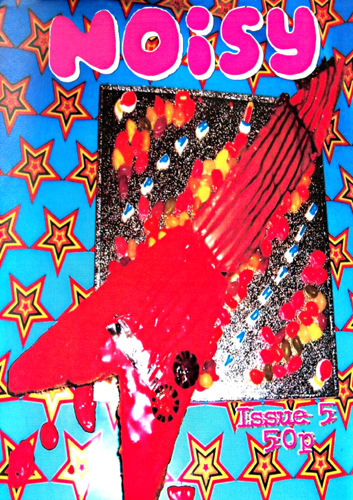 Noisy! Fanzine - Issue #5 - Spring / Summer - 2007