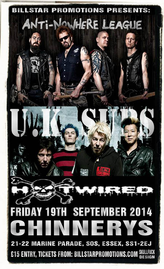 Anti-Nowhere League + U.K. Subs + Hotwired - Live at Chinnerys, Southend-on-Sea, Essex - Friday September 19th, 2014