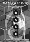 BAS II - Basildon's Electro Synth Weekend - Friday May 4th & Saturday May 5th, 2012