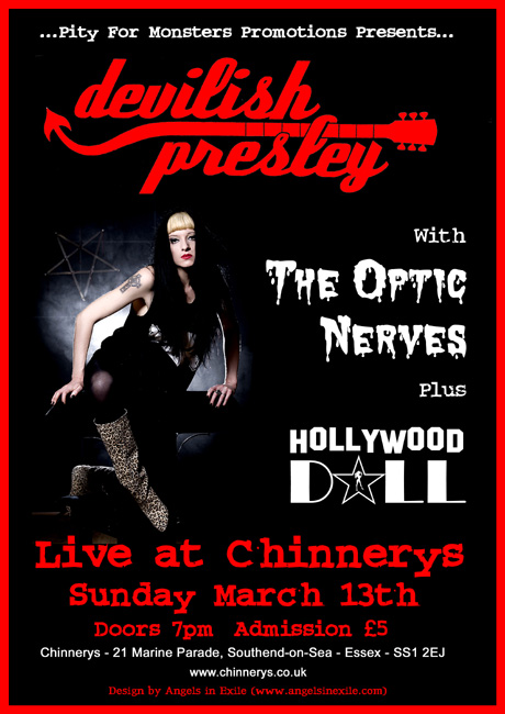 'Pity For Monsters Promotions' Presents: Devilish Presley + The Optic Nerves + Hollywood Doll - Live at Chinnerys, Southend-on-Sea, on Sunday March 13th, 2011