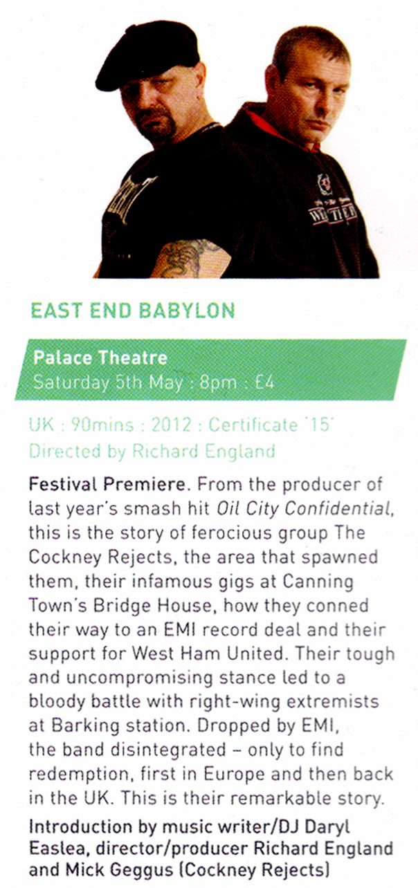 'East End Babylon - The Story of The Cockney Rejects' - Showing at The Palace Theatre, Westcliff as part of The Southend Film Festival - Saturday May 5th, 2012 - 8pm