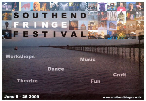 Southend Fringe Festival, June 5th - June 26th, 2009 - Brochure