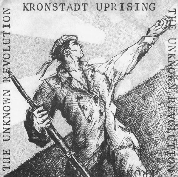 Kronstadt Uprising - 'The Unknown Revolution EP' - 7" Vinyl EP - Reissue