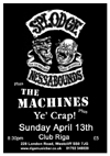 Splodgenessabounds + The Machines + The Acme Cheese Company (Ye' Crap! had to cancel) - Live at Club Riga - 13.04.08 - Poster