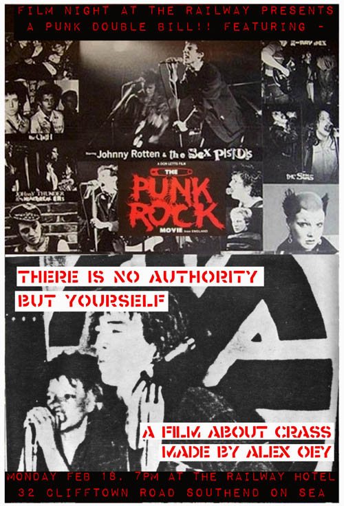 Film Night at The Railway Presents A Punk Double Bill Featuring 'Punk Rock Movie' + 'There Is No Authority But Yourself' - The Railway Hotel, Monday February 18th, 2013