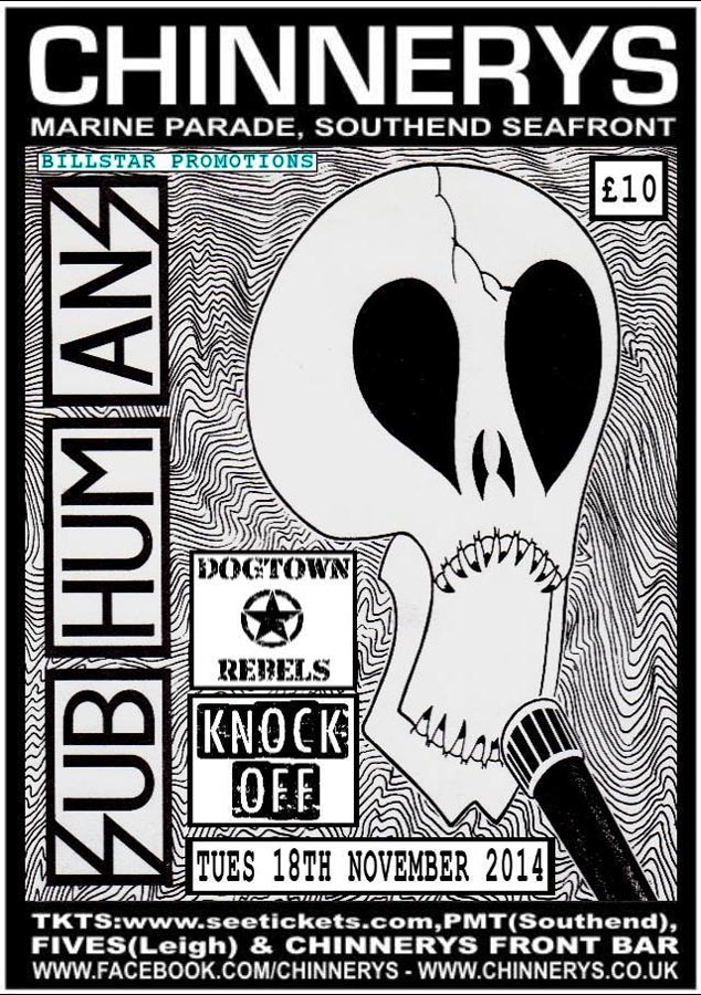Subhumans + The Dogtown Rebels + Knock Off - Live at Chinnerys, Southend-on-Sea, Essex - Tuesday November 18th, 2014 - Poster