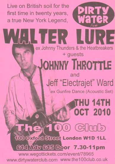 Walter Lure - Live at The 100 Club, Oxford Street, London - Thursday October 14th, 2010 - Flyer