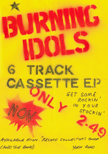 The Burning Idols - Six Track Cassette EP Advert - Poster