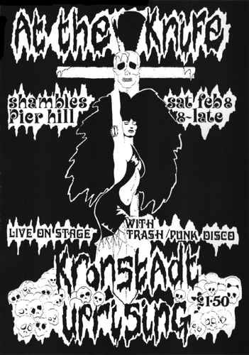 The Kronstadt Uprising + DJ Rick Buckley - Live at 'The Knife' Club, Shambles, Pier Hill - 08.02.86 - Poster