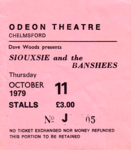 Siouxsie and The Banshees - Live at The Odeon Theatre, Chelmsford - 11.10.79 - Ticke