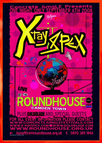 X-Ray Spex live at The Roundhouse - September 6th, 2008 - Poster #1