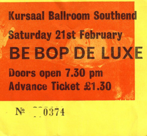 Be Bop Deluxe / Doctors of Madness - Live at The Kursaal Ballroom - 21.02.76 - Ticket