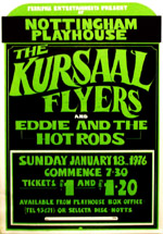Kursaal Flyers + Eddie And The Hot Rods - Live at The Nottingham Playhouse - Sunday January 18th, 1976 - Poster